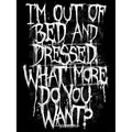 Black - Side - Grindstore Womens-Ladies Im Out Of Bed and Dressed T-Shirt